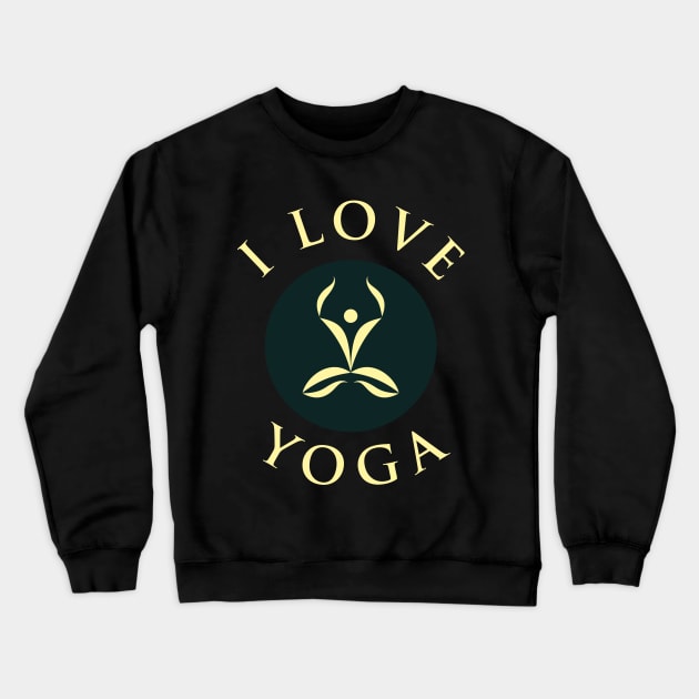 I LOVE YOGA Crewneck Sweatshirt by Wavey's